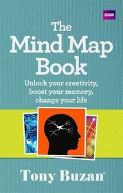 Mind Map Book: Unlock Your Creativity, Boost Your Memory, Change Your Life