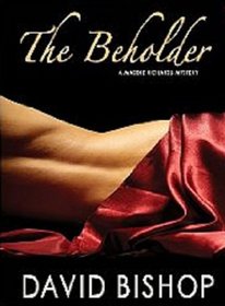 The Beholder, A Maddie Richards Mystery