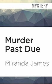 Murder Past Due (Cat In the Stacks Mysteries)