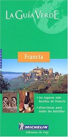 Michelin the Green Guide Francia (Michelin Green Guides (Foreign Language)) (Spanish Edition)