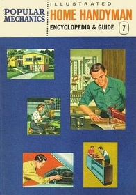 Illustrated Home Handyman Vol. 7