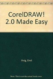Coreldraw! 2: Made Easy