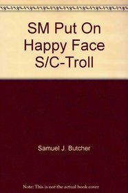 SM Put On Happy Face S/C-Troll (Softcover Little Golden Book)
