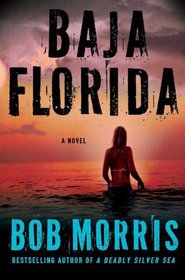 Baja Florida (Zack Chasteen, Bk 5)