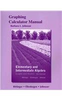 Graphing Calculator Manual for Elementary and Intermediate Algebra: Graphs and Models