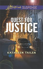 Quest for Justice (Love Inspired Suspense, No 625)