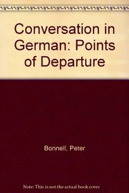 Conversation in German: Points of Departure