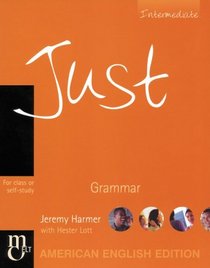 Just Grammar, Intermediate Level, American English Edition