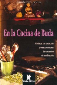 En la Cocina de Buda (Espiritualidad De Hoy) (Spanish Edition)
