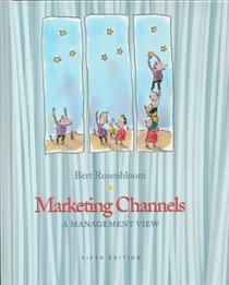 Marketing Channels: A Management View (Dryden Press Series in Marketing)