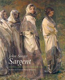 John Singer Sargent: Figures and Landscapes 1908?1913: The Complete Paintings, Volume VIII (The Paul Mellon Centre for Studies in British Art)