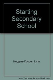 Starting Secondary School: History