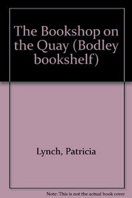 The Bookshop on the Quay (Bodley Bookshelf)