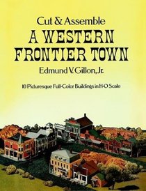 Cut  Assemble Western Frontier Town (Cut  Assemble Buildings in H-O Scale)