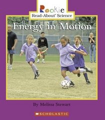 Energy in Motion (Rookie Read-About Science)
