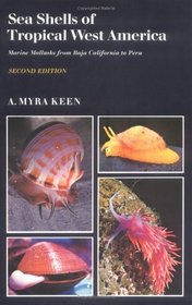 Sea Shells of Tropical West America; Marine Mollusks from Baja California to Peru