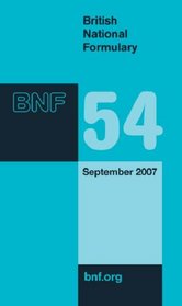 British National Formulary (BNF) 54: September 2007