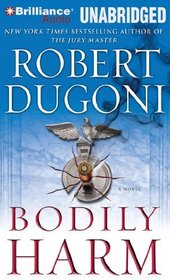 Bodily Harm (David Sloane, Bk 3) (Audio CD) (Unabridged)