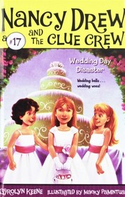 Wedding Day Disaster (Nancy Drew and the Clue Crew)