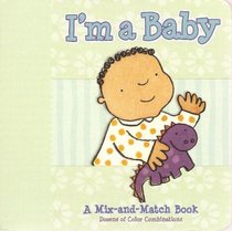 I'm a Baby - A Mix-and-Match Book
