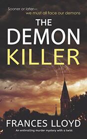 THE DEMON KILLER an enthralling murder mystery with a twist (Detective Inspector Jack Dawes Mystery)