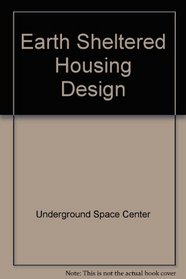 Earth Sheltered Housing Design