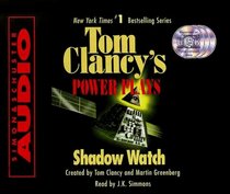 Tom Clancy'S Power Plays: Shadow Watch (Tom Clancy's Power Plays)