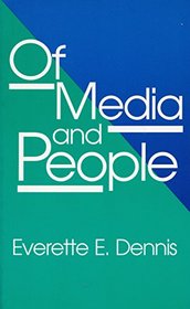 Of Media and People