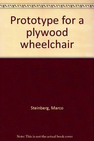 Prototype for a plywood wheelchair