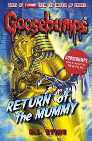 Return of the Mummy (Goosebumps, Bk 23)