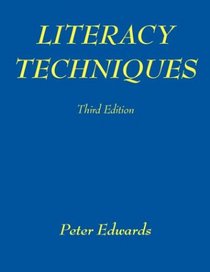 Literacy Techniques: For Teachers and Parents