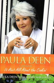 Paula Deen - A Memoir - It Ain't All About the Cookin' LARGE PRINT