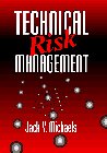 Technical Risk Management (Prentice-Hall International Series in Industrial and Systems Engineering)