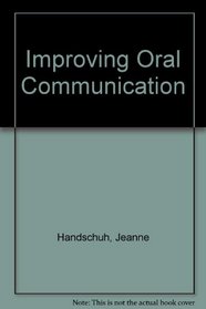 Improving Oral Communication: A Pronunciation Oral-Communication Manual