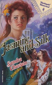 Jasmine and Silk (Caden Sisters, Bk 1) (Harlequin Historicals, No 156)