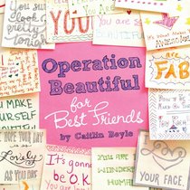 Operation Beautiful for Best Friends