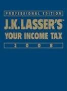 J.K. Lasser's Your Income Tax Professional Edition 2008