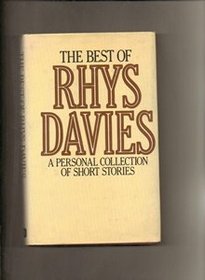 The Best of Rhys Davies: A Personal Collection of Short Stories