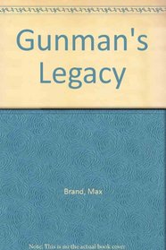 Gunman's Legacy