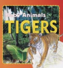 Baby Animals:Tigers