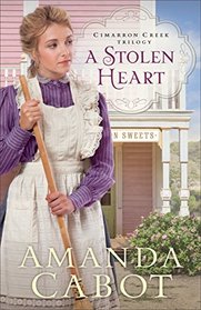 A Stolen Heart (Cimarron Creek, Bk 1)