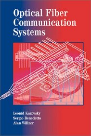 Optical Fiber Communication Systems (The Artech House Optoelectronics Library)