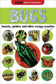 Bugs (Mini Encyclopedias)