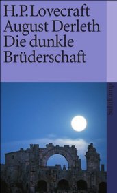 Die dunkle Brderschaft. Unheimliche Geschichten.