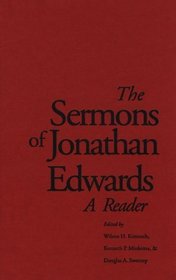 The Sermons of Jonathan Edwards : A Reader