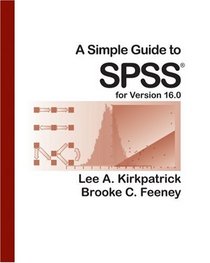 A Simple Guide to SPSS  for Version 16.0