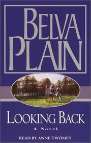 Looking Back : A Novel [ABRIDGED]