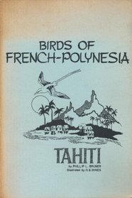 Field Guide to the Birds of French Polynesia