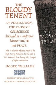 THE BLOUDY TENANT OF PERSECUTION (Baptists)