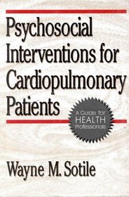 Psychosocial Interventions For Cardiopulmonary Patients